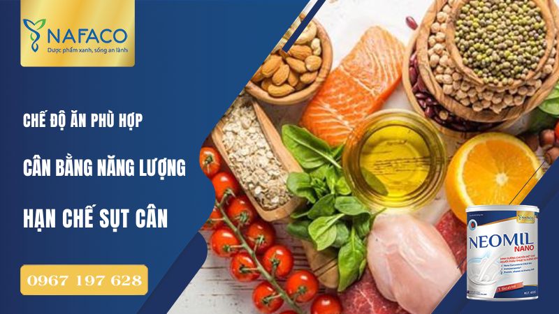 Cân bằng lại năng lượng, hạn chế sụt cân
